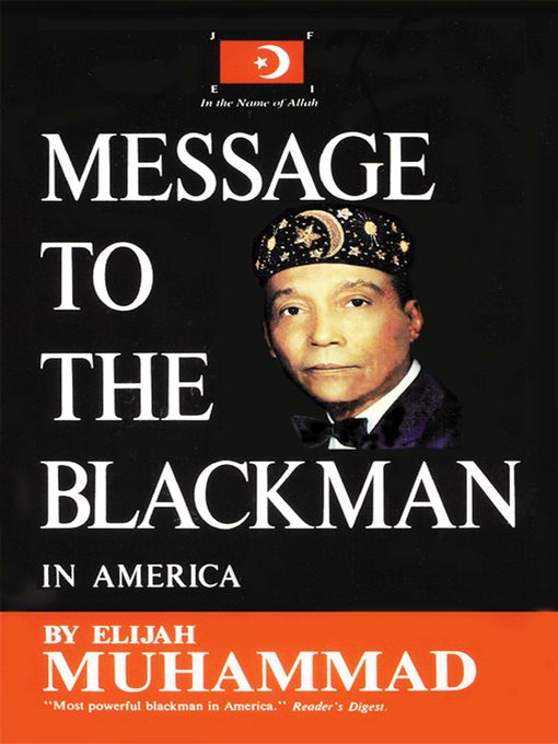 Title details for Message to the Blackman In America by Elijah Muhammad - Wait list